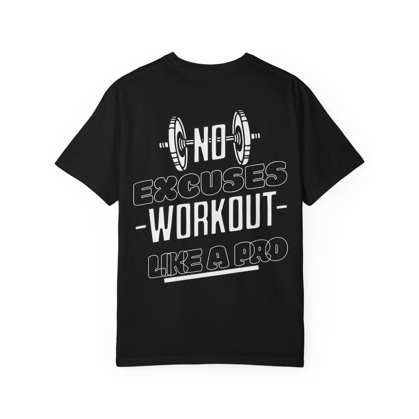 Motivational Fitness T-shirt, Gym Apparel Gift, Workout Top, No Excuses Tee, Fitness Enthusiast Shirt