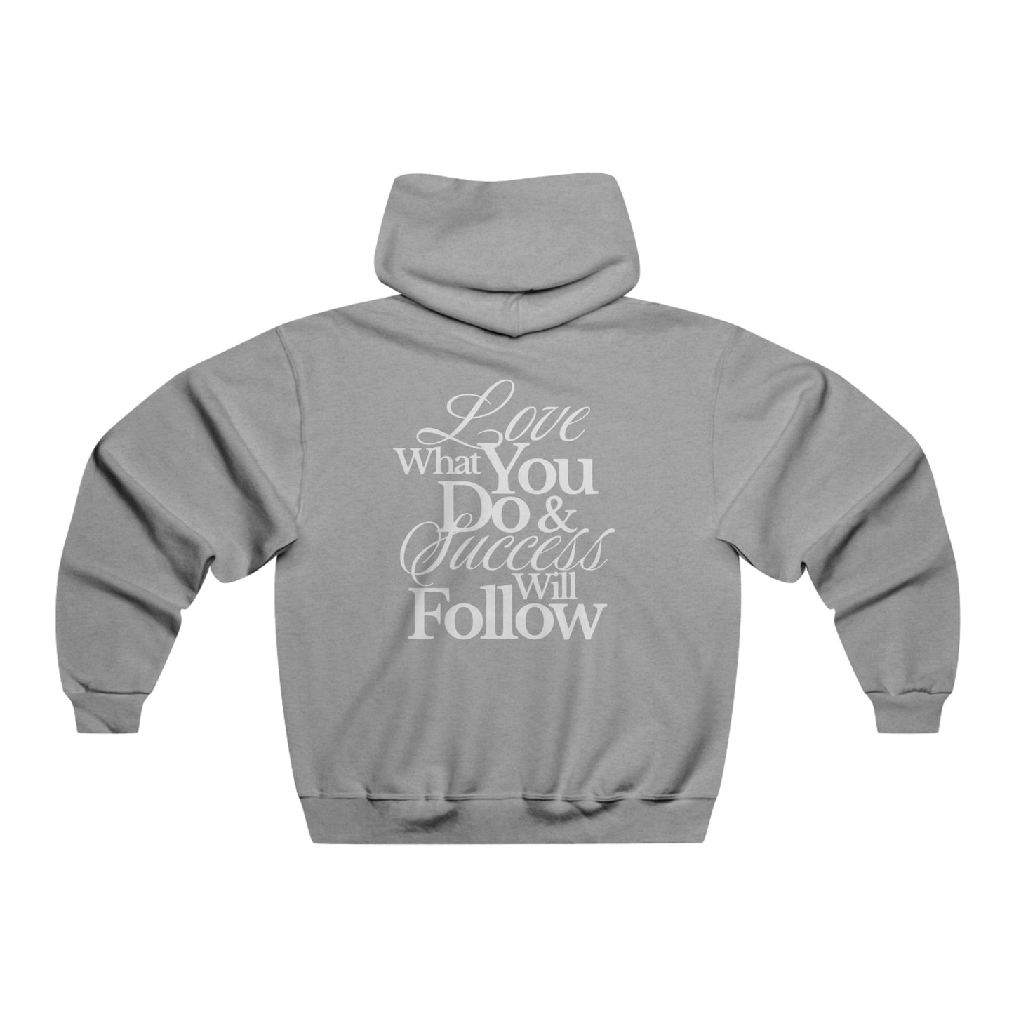 Inspirational Hoodie: Love What You Do & Success Will Follow, Motivational Sweatshirt, Gift for Him, Casual Wear, Cozy Apparel, [...]