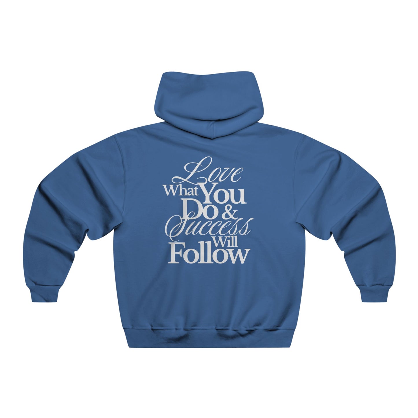 Inspirational Hoodie: Love What You Do & Success Will Follow, Motivational Sweatshirt, Gift for Him, Casual Wear, Cozy Apparel, [...]