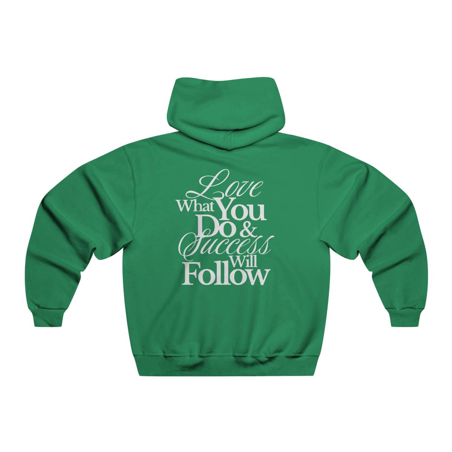 Inspirational Hoodie: Love What You Do & Success Will Follow, Motivational Sweatshirt, Gift for Him, Casual Wear, Cozy Apparel, [...]