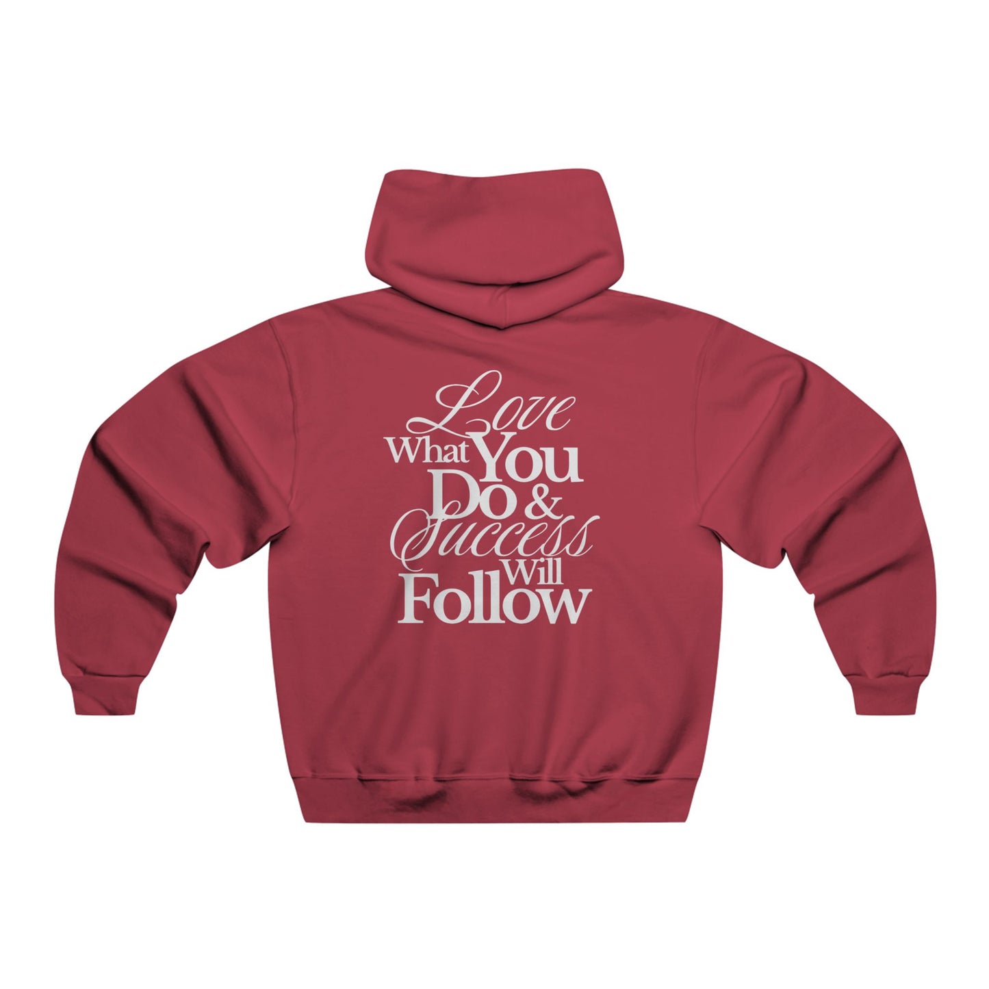 Inspirational Hoodie: Love What You Do & Success Will Follow, Motivational Sweatshirt, Gift for Him, Casual Wear, Cozy Apparel, [...]